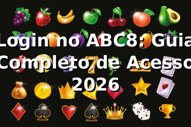 Login no ABC8: Guia Completo de Acesso 2026